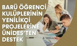 BARÜ öğrenci projelerine ÜNİDES’ten önemli destek