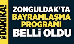 Zonguldak'ta bayramlaşma programı belli oldu