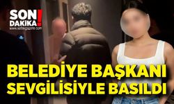 Belediye Başkanı Lüks otelde sevgilisiyle yakalandı
