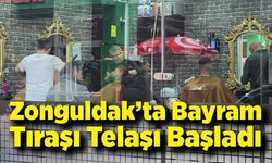 Zonguldak’ta Bayram Tıraşı Telaşı Başladı