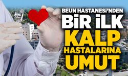 BEUN Hastanesinden Kalp Hastalarına Umut