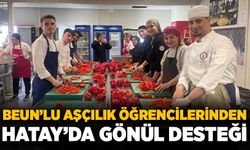 BEUN’lu aşçılık öğrencilerinden Hatay’da gönül desteği