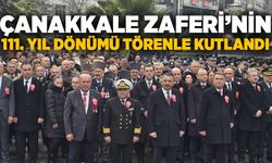 Çanakkale Zaferi’nin 111. Yıl Dönümü Zonguldak’ta törenle kutlandı