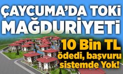 Çaycuma’da TOKİ mağduriyeti: 10 bin TL ödedi, başvuru görünmüyor