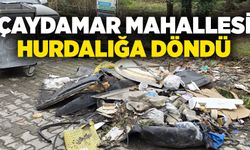 Çaydamar Mahallesi hurdalığa döndü: Vatandaşlardan yetkililere çağrı