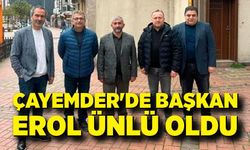 ÇAYEMDER'de başkan yeniden Erol Ünlü oldu