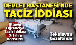 Devlet hastanesinde iğrenç iddia; Stajyer öğrenciye taciz