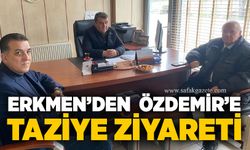Erkmen'den Özdemir'e taziye ziyareti