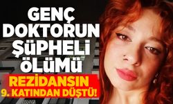 Genç doktorun şüpheli ölümü: Rezidansın 9. katından düştü!