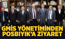 GMİS yönetiminden Posbıyık’a ziyaret