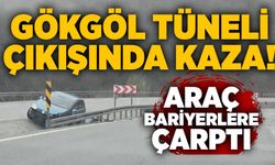 Gökgöl tüneli çıkışında kaza! Araç bariyerlere çarptı