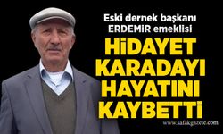 Hidayet Karadayı hayatını kaybetti