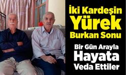 İki kardeş bir gün arayla öldü
