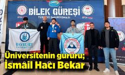 Üniversitenin gururu; İsmail Hacı Bekar