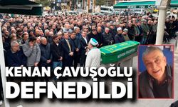 Kenan Çavuşoğlu Son Yolculuğuna Uğurlandı