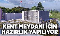 Kent meydanı için hazırlık yapılıyor