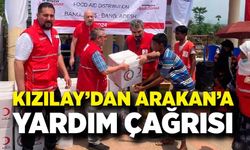 Kızılay’dan Arakan’a yardım çağrısı