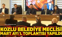 Kozlu Belediye Meclisi Mart Ayı 1. toplantısı yapıldı