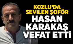 Kozlu’da sevilen şoför Hasan Karakaş vefat etti