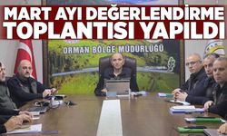 Mart ayı değerlendirme toplantısı yapıldı