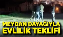 "Meydan dayaklı" evlilik teklifi