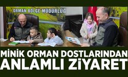 Minik orman dostlarından anlamlı ziyaret