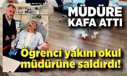 Öğrenci yakını okul müdürüne saldırdı