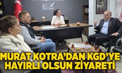Murat Kotra’dan KGD’ye hayırlı olsun ziyareti
