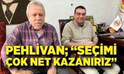 Pehlivan; “Seçimi çok net kazanırız”