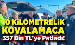 Ehliyetsiz sürücü ortalığı birbirine kattı; 357 bin TL ceza yedi