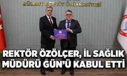 Rektör Özölçer, İl Sağlık Müdürü Gün’ü kabul etti