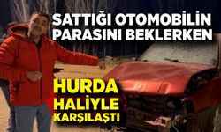 Sattığı Otomobili Aylar Sonra Hurda Halinde Buldu