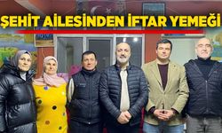 Şehit ailesinden iftar yemeği