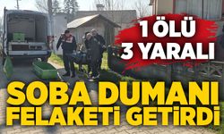 Soba dumanı felaketi: 1 ölü, 3 yaralı