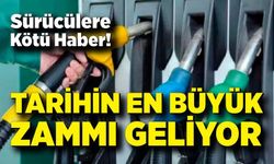 Sürücülere kötü haber! Tarihin en büyük zammı geliyor