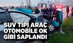 SUV tipi araç otomobile ok gibi saplandı: 1 ölü, 1 yaralı
