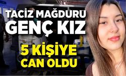 Taciz mağduru genç kızın bağışlanan organları 4 ayrı ile gönderildi