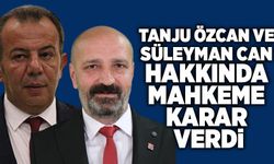 Tanju Özcan ve Süleyman Can hakkında mahkeme karar verdi
