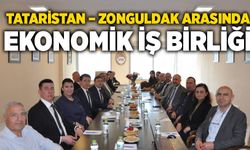 Tataristan – Zonguldak Arasında Ekonomik İş Birliği