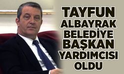 Tayfun Albayrak Belediye Başkan Yardımcısı oldu