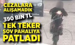Tek teker şov pahalıya patladı: 390 bin TL ceza
