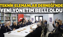Teknik Elemanlar Derneği’nde yeni yönetim belli oldu