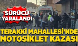 Terakki Mahallesi’nde motosiklet kazası: 1 yaralı