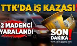 TTK Üzülmez Müessesesi’nde iş kazası: 2 madenci yaralandı