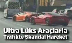 Ultra lüks otomobiller trafik kurallarını hiçe saydı