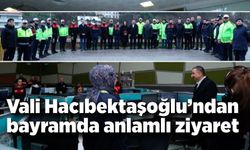 Vali Hacıbektaşoğlu’ndan bayramda anlamlı ziyaret