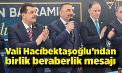 Vali Hacıbektaşoğlu’ndan birlik beraberlik mesajı : “Birliğimizi ve Beraberliğimizi Koruyalım”
