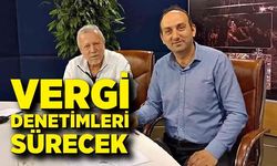 Vergi Denetimleri sürecek