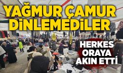 Yağmur çamur dinlemediler, herkes oraya akın etti