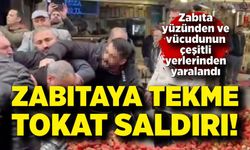 Zabıtaya tekme tokat saldırı: Seyyar satıcı ortalığı karıştırdı